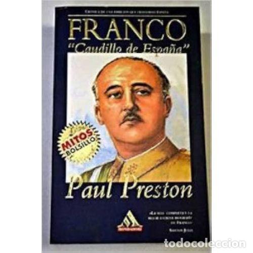 books: FRANCO CAUDILLO DE ESPA&Ntilde;A - PAUL PRESTON