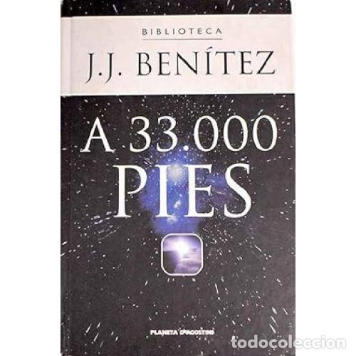 B&uuml;cher: A 33.000 PIES - J. J. BENITEZ