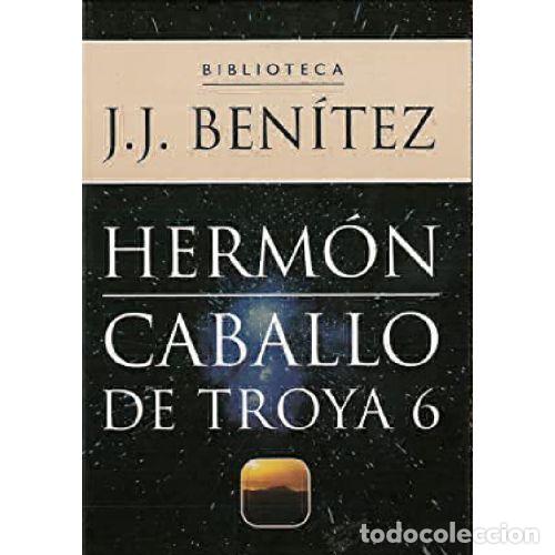 Livres: CABALLO DE TROYA 6. HERMON - J. J. BENITEZ