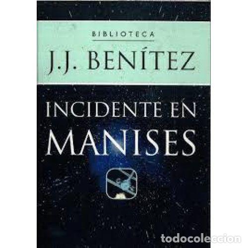 Libri di seconda mano: INCIDENTE EN MANISES - J. J BENITEZ