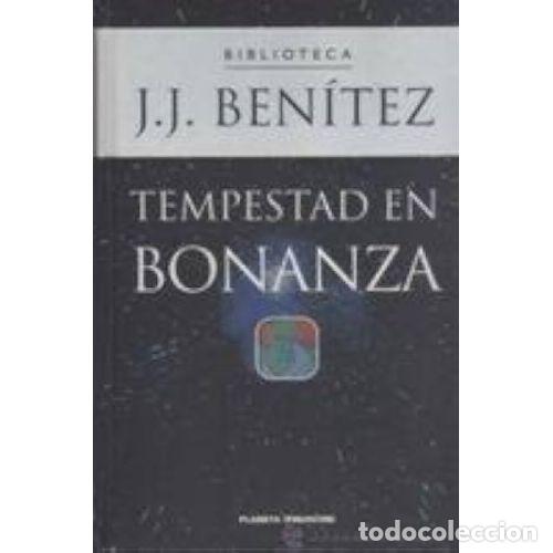 Libros: TEMPESTAD EN BONANZA - J. J. BENITEZ - Foto 1