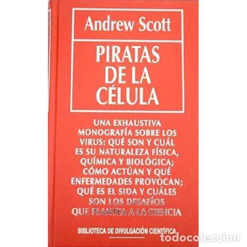 books: PIRATAS DE LA CELULA - ANDREW SCOTT