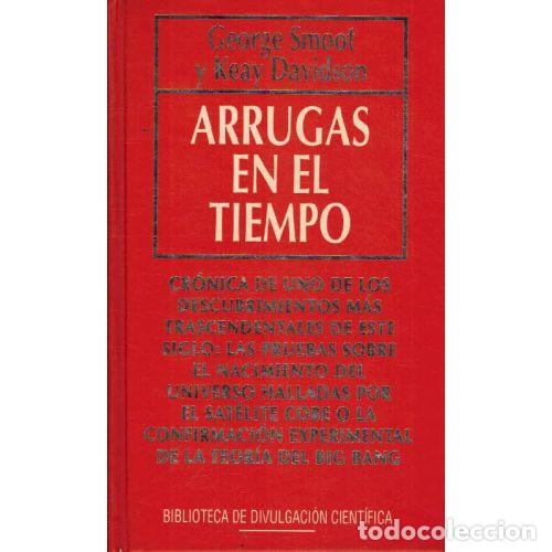 Libros: ARRUGAS EN EL TIEMPO - GEORGE SMOOT / KEAY DAVIDSON - Foto 1