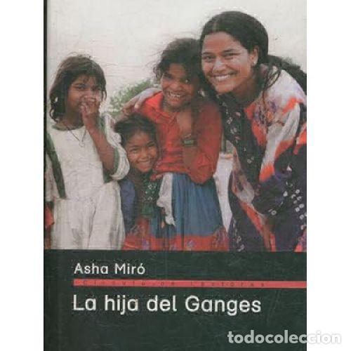 books: LA HIJA DEL GANGES - ASHA MIRO