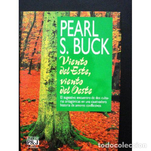 Libros: VIENTO DEL ESTE VIENTO DEL OESTE - PEARL S. BUCK