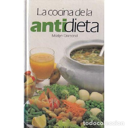 Libri di seconda mano: LA COCINA DE LA ANTIDIETA - MARILYN DIAMOND