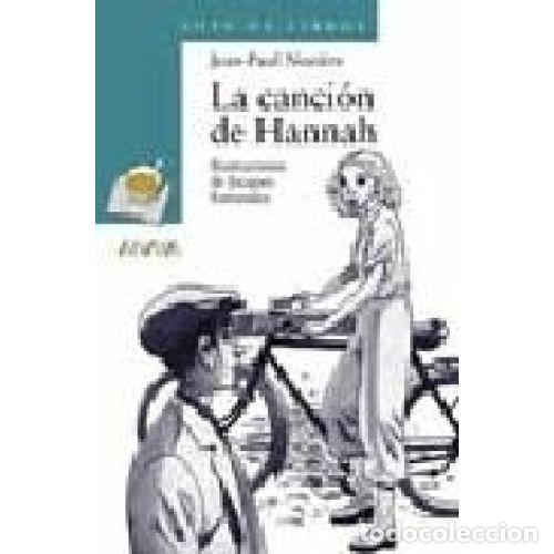 Libros: LA CANCI&Oacute;N DE HANNAH - JEAN-PAUL NOZI&Egrave;RE