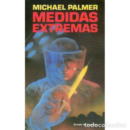 Livres: MEDIDAS EXTREMAS - MICHAEL PALMER