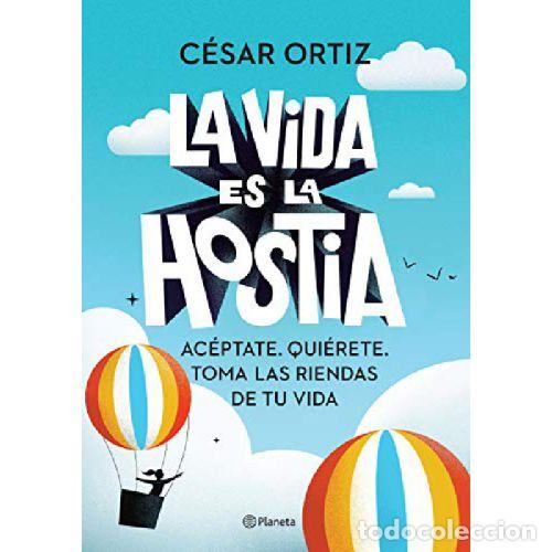 Livros em segunda m&atilde;o: LA VIDA ES LA HOSTIA - CESAR ORTIZ