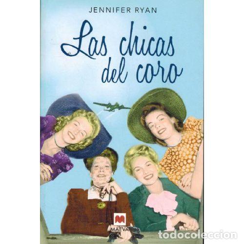 B&uuml;cher: LAS CHICAS DEL CORO - JENNIFER RYAN
