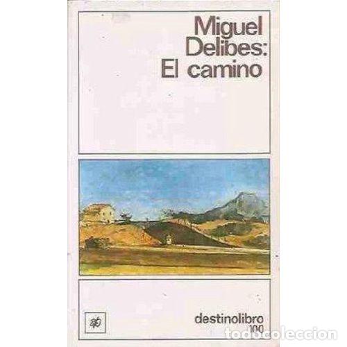 Libros: EL CAMINO - MIGUEL DELIBES - Foto 1