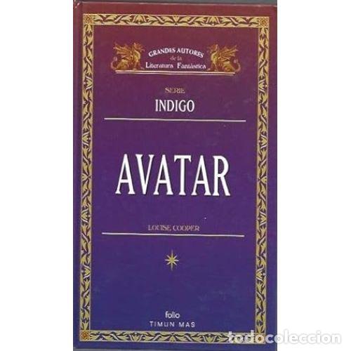 Libros: AVATAR (SERIE INDIGO) - LOUISE COOPER