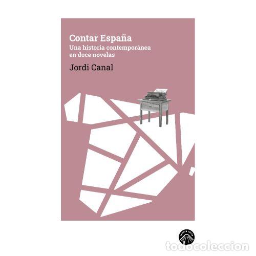 B&uuml;cher: CONTAR ESPA&Ntilde;A - JORDI CANAL