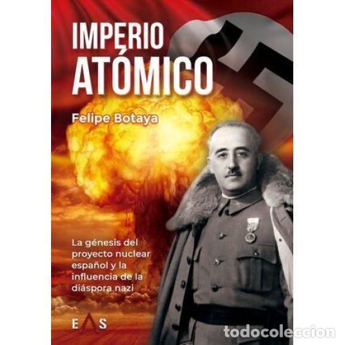 Livros em segunda m&atilde;o: IMPERIO AT&Oacute;MICO - FELIPE BOTAYA
