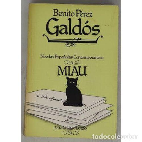 Libri di seconda mano: MIAU - BENITO PEREZ GALDOS