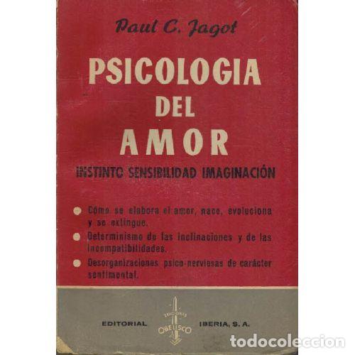 Libros: PSICOLOGIA DEL AMOR - PAUL C JAGOT - Foto 1