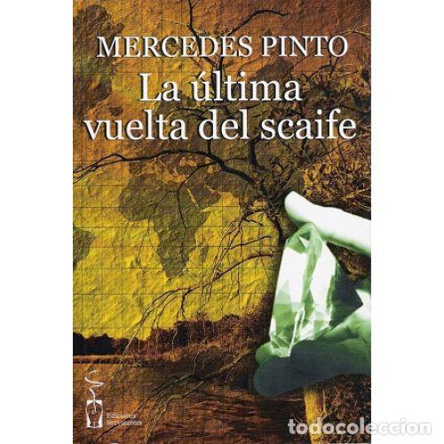 Livros em segunda m&atilde;o: LA &Uacute;LTIMA VUELTA DEL SCAIFE - MERCEDES PINTO MALDONADO
