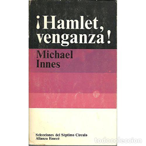 B&uuml;cher: &iexcl;HAMLET, VENGANZA! - MICHAEL INNES