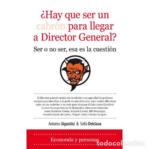 Libri di seconda mano: &iquest;HAY SER UN CABR&Oacute;N PARA LLEGAR A DIRECTOR GENERAL? - SOFIA DELCLAUX REAL DE AS&Uacute;A