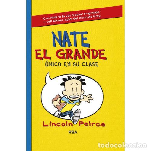 Libri di seconda mano: NATE EL GRANDE 1. &Uacute;NICO EN SU CLASE - LINCOLN PEIRCE