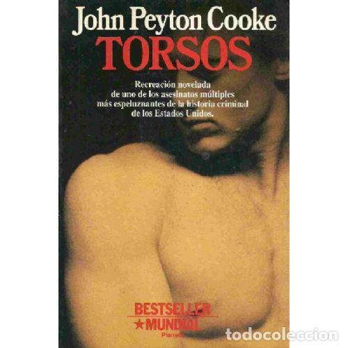 Libros: TORSOS - JOHN PEYTON COOKE - Foto 1