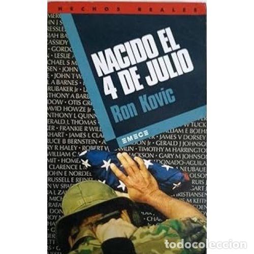 Libros: NACIDO EL 4 DE JULIO - RON KOVIC - Foto 1