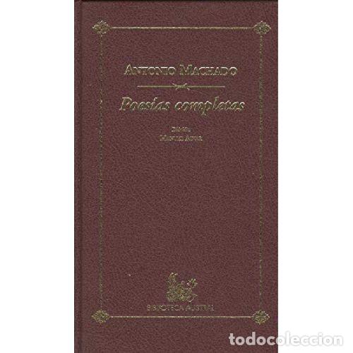 Libros: POESIAS COMPLETAS - ANTONIO MACHADO - Foto 1