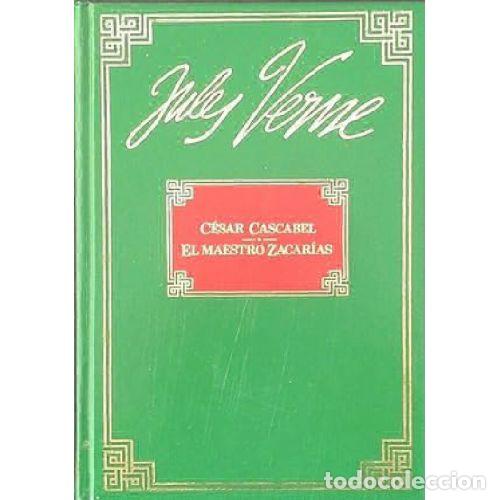 books: C&Eacute;SAR CASCABEL / EL MAESTRO ZACAR&Iacute;AS - JULIO VERNE