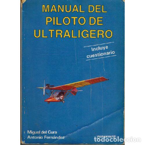 books: MANUAL DEL&nbsp;PILOTO DE ULTRALIGERO - JOSE ANTONIO FERNANDEZ DIEZ / MIGUEL DEL CURA MANSO