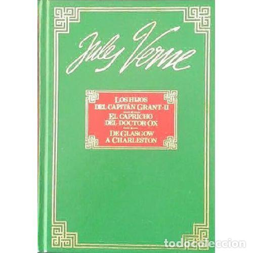 Libri di seconda mano: LOS HIJOS DEL CAPITAN GRANT II / EL CAPRICHO DEL DOCTOR OX / DE GLASGOW A CHARLESTON - JULIO VERNE