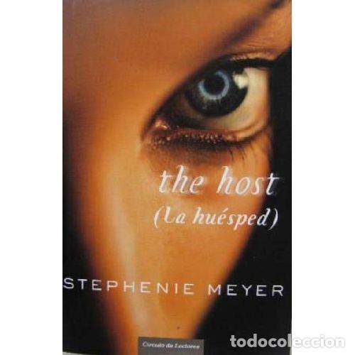 Livres: THE HOST (LA HUESPED) - STEPHENIE MEYER