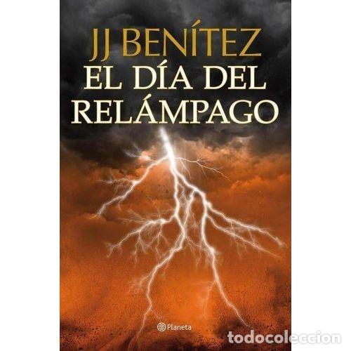 B&uuml;cher: EL DIA DEL RELAMPAGO - J. J. BENITEZ