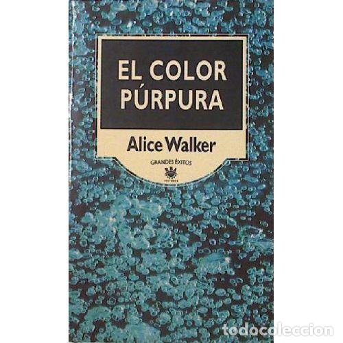 Libros: EL COLOR PURPURA - ALICE WALKER - Foto 1