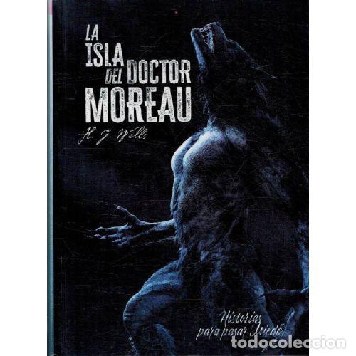 Libros: LA ISLA DEL DOCTOR MOREAU - H G WELLS - Foto 1