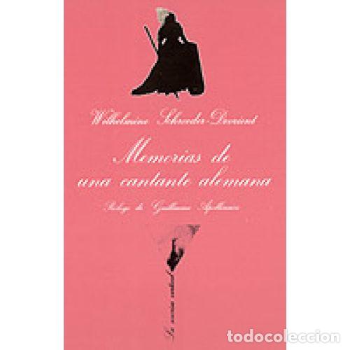 B&uuml;cher: MEMORIAS DE UNA CANTANTE ALEMANA - WILHELMINE SCHROEDER DEVRIENT