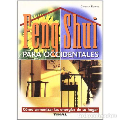 Libros: FENG SHUI PARA OCCIDENTALES - CARMEN ESTEVE