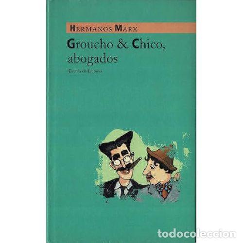 Libros: GROUCHO Y CHICO ABOGADOS - HERMANOS MARX - Foto 1