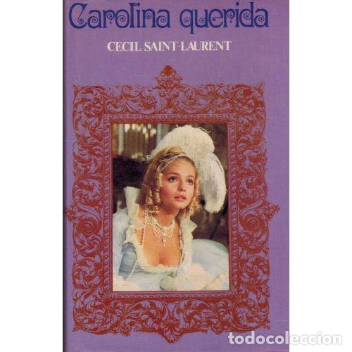 Libri di seconda mano: CAROLINA QUERIDA - CECIL SAINT LAURENT