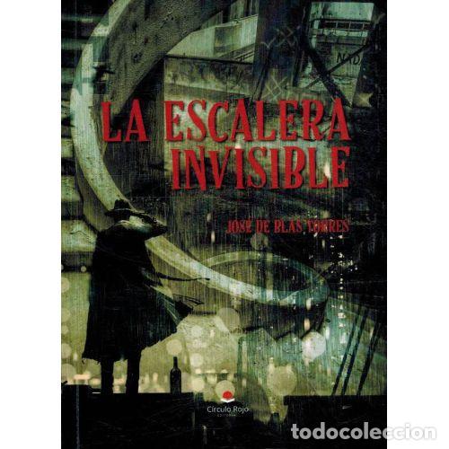 Libros: LA ESCALERA INVISIBLE - JOSE DE BLAS TORRES - Foto 1