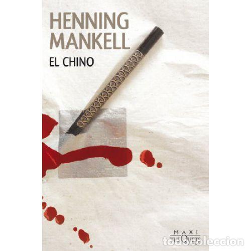 Livres: EL CHINO - HENNING MANKELL