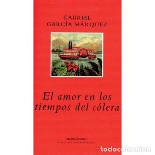 books: EL AMOR EN LOS TIEMPOS DEL COLERA - GABRIEL GARCIA MARQUEZ