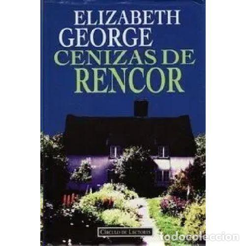 B&uuml;cher: CENIZAS DE RENCOR - ELIZABETH GEORGE