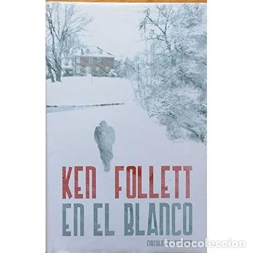 Livros em segunda m&atilde;o: EN EL BLANCO - KEN FOLLETT