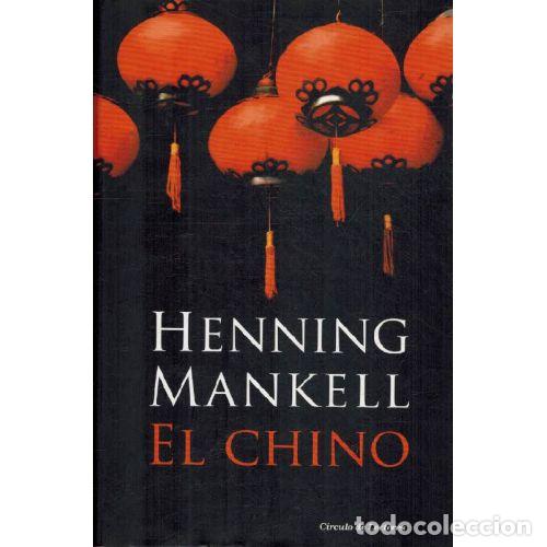 Libros: EL CHINO - HENNING MANKELL - Foto 1