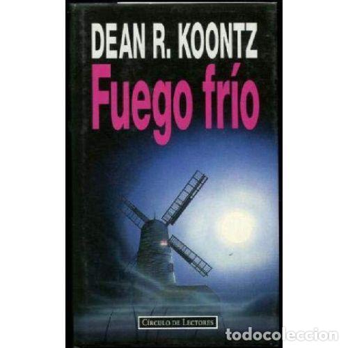 B&uuml;cher: FUEGO FRIO - DEAN R. KOONTZ