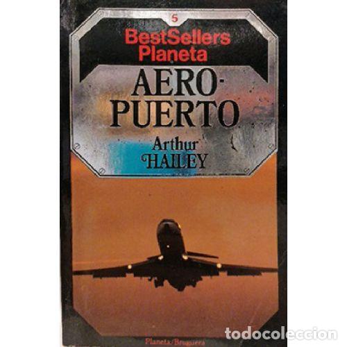 Libros: AEROPUERTO - ARTHUR HAILEY - Foto 1