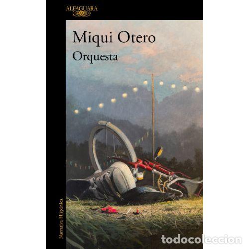 Libros: ORQUESTA - MIQUI OTERO - Foto 1