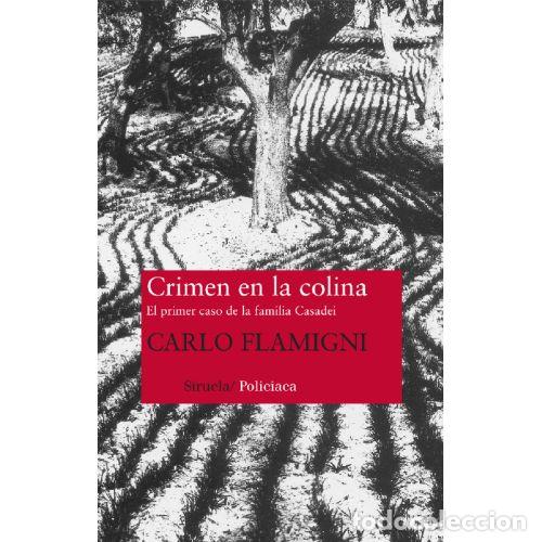 books: CRIMEN EN LA COLINA - CARLO FLAMIGNI