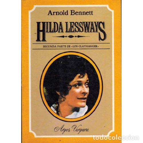 Libros: HILDA LESSWAYS - ARNOLD BENNETT - Foto 1