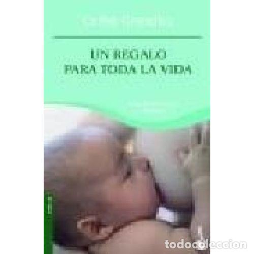 Libri di seconda mano: UN REGALO PARA TODA LA VIDA - CARLOS GONZALEZ